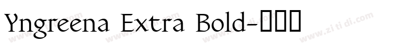 Yngreena Extra Bold字体转换